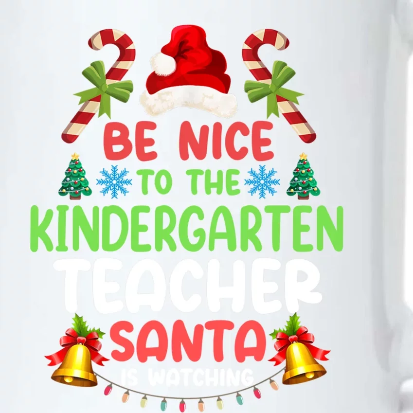 Be Nice To The Kindergarten Teacher Santa Is Watching Xmas Gift Black Color Changing Mug