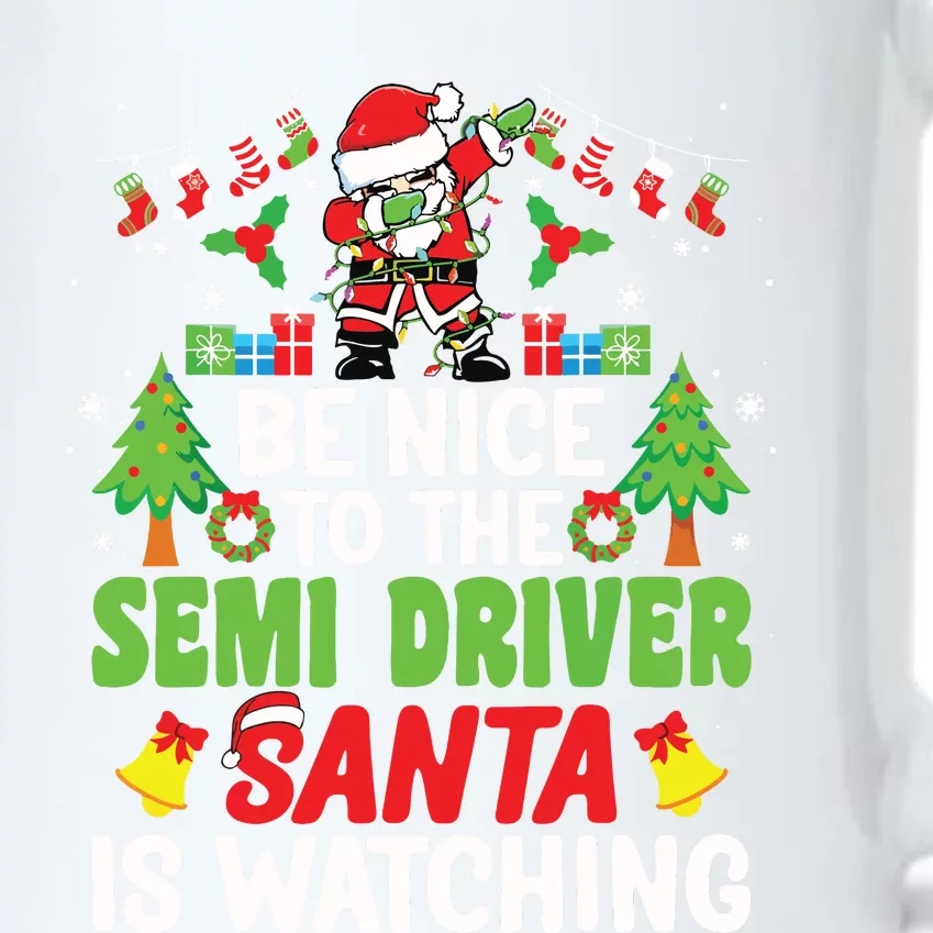 Be Nice To The Semi Driver Santa Truck Driver Christmas Black Color Changing Mug