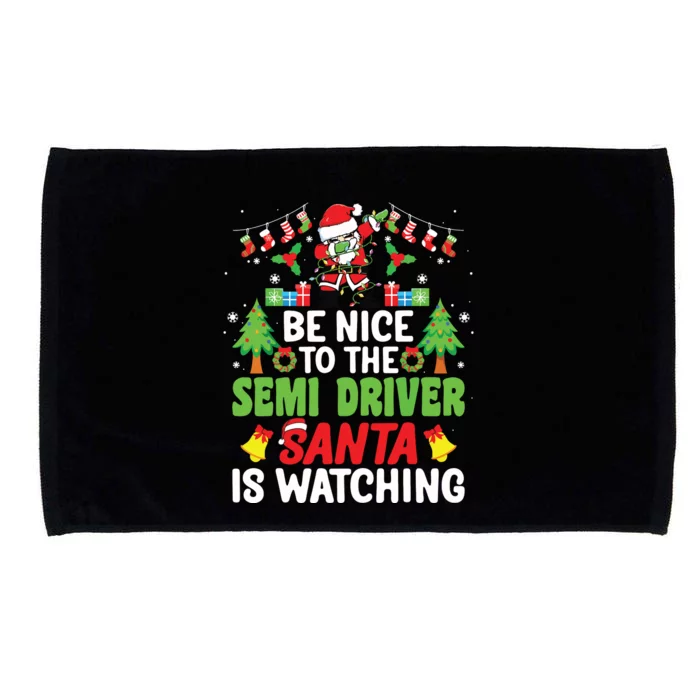 Be Nice To The Semi Driver Santa Truck Driver Christmas Microfiber Hand Towel