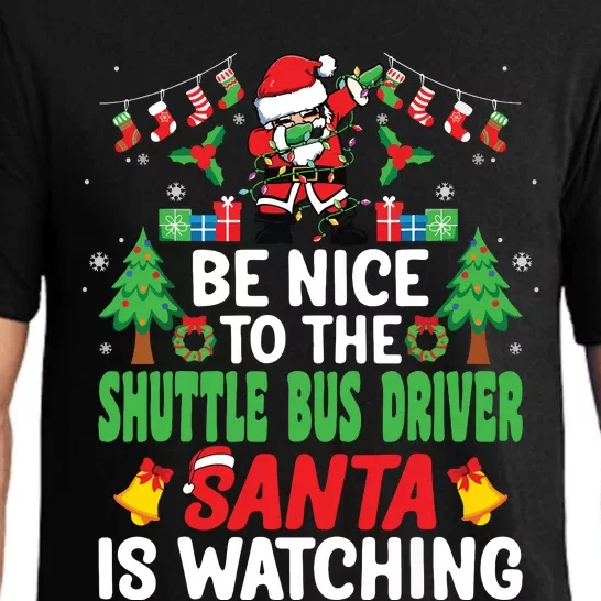 Be Nice To The Shuttle Bus Driver Santa Christmas Pajama Set