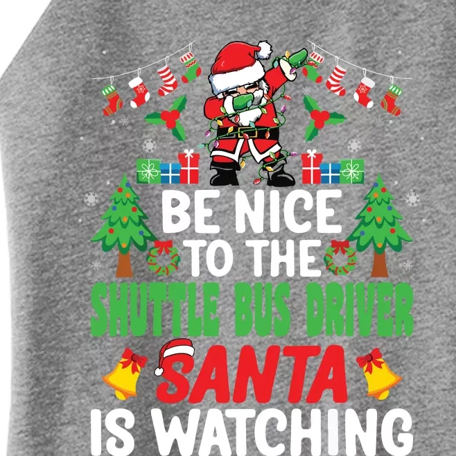 Be Nice To The Shuttle Bus Driver Santa Christmas Women’s Perfect Tri Rocker Tank