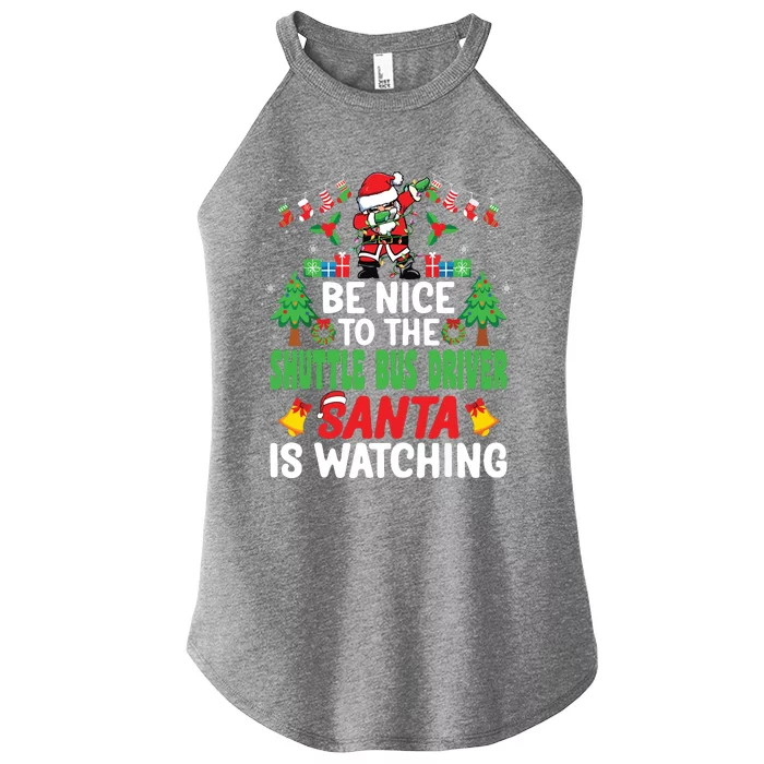 Be Nice To The Shuttle Bus Driver Santa Christmas Women’s Perfect Tri Rocker Tank