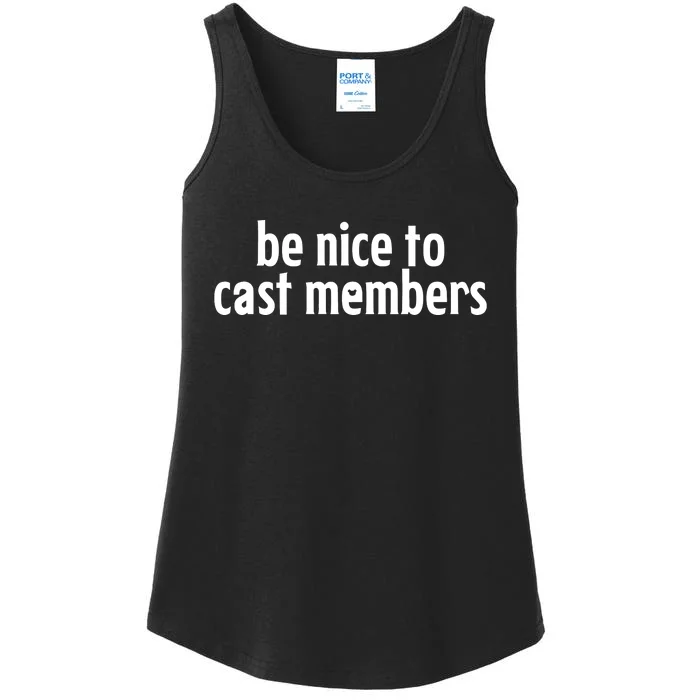 Be Nice To Cast Members Ladies Essential Tank