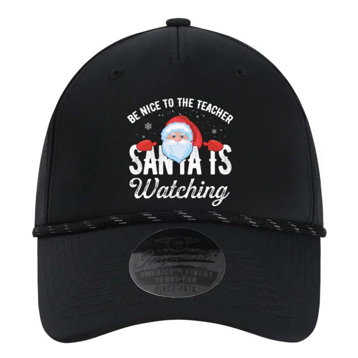 Be Nice To The Teacher Santa Is Watching Gift Performance The Dyno Cap