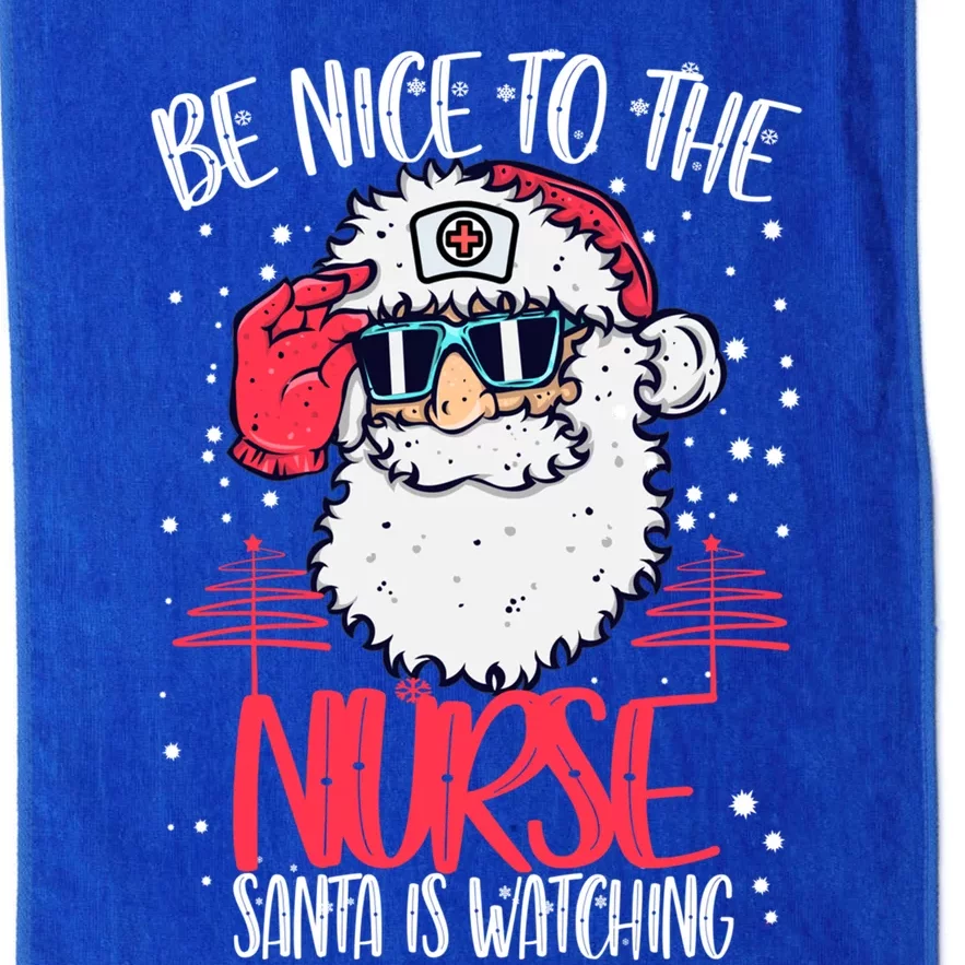 Be Nice To The Nurse Santa Is Watching Nurse Christmas Gift Platinum Collection Golf Towel