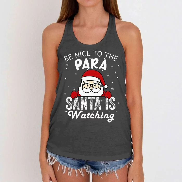 Be Nice To The Para Santa Is Watching Funny Christmas Pajama Women's Knotted Racerback Tank