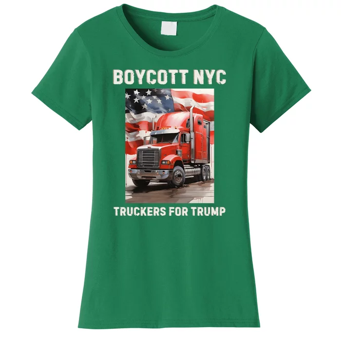 Boycott Nyc Truckers For Trump Women's T-Shirt