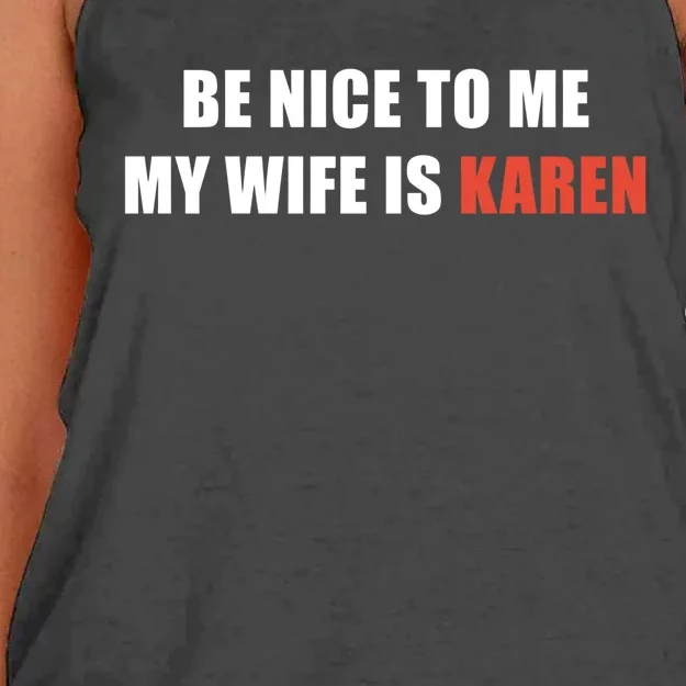 Be Nice To Me My Wife Is Karen Gift Women's Knotted Racerback Tank