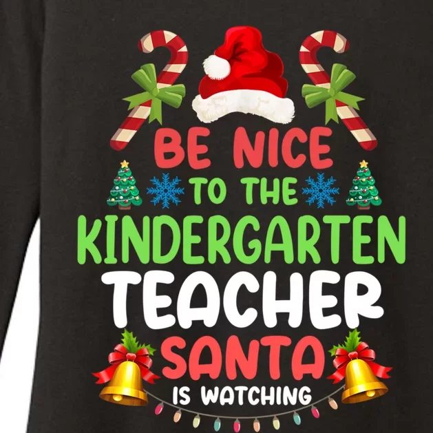 Be Nice To The Kindergarten Teacher Santa Is Watching Xmas Gift Womens CVC Long Sleeve Shirt