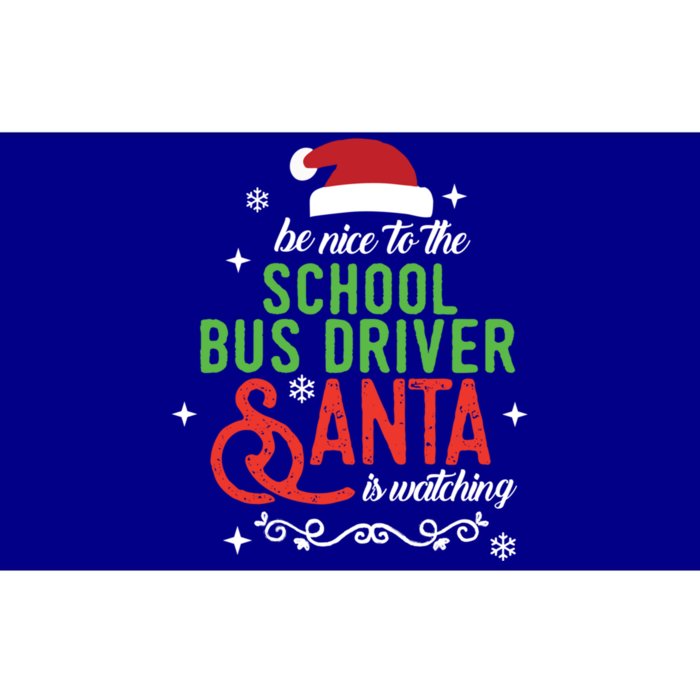 Be Nice To The School Bus Driver Santa Is Watching Xmas Gift Bumper Sticker