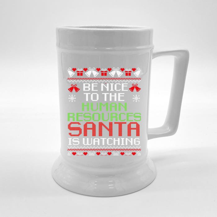 Be Nice To The Human Resources Santa Is Watching Christmas Front & Back Beer Stein