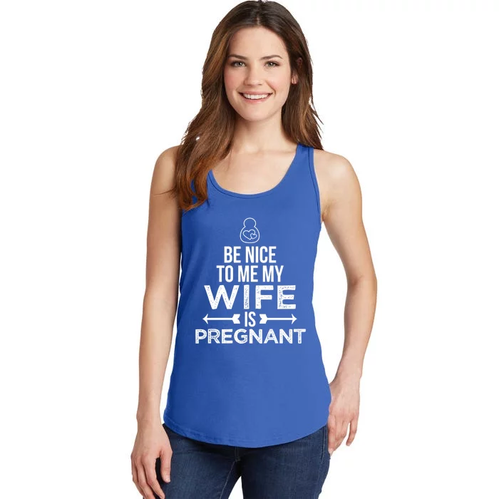 Be Nice To Me My Wife Is Pregnant Gift Ladies Essential Tank