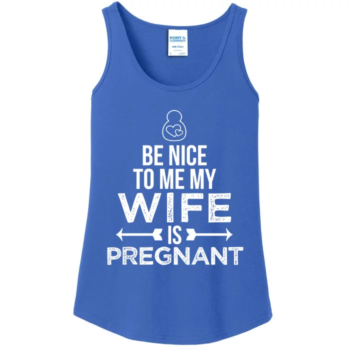 Be Nice To Me My Wife Is Pregnant Gift Ladies Essential Tank