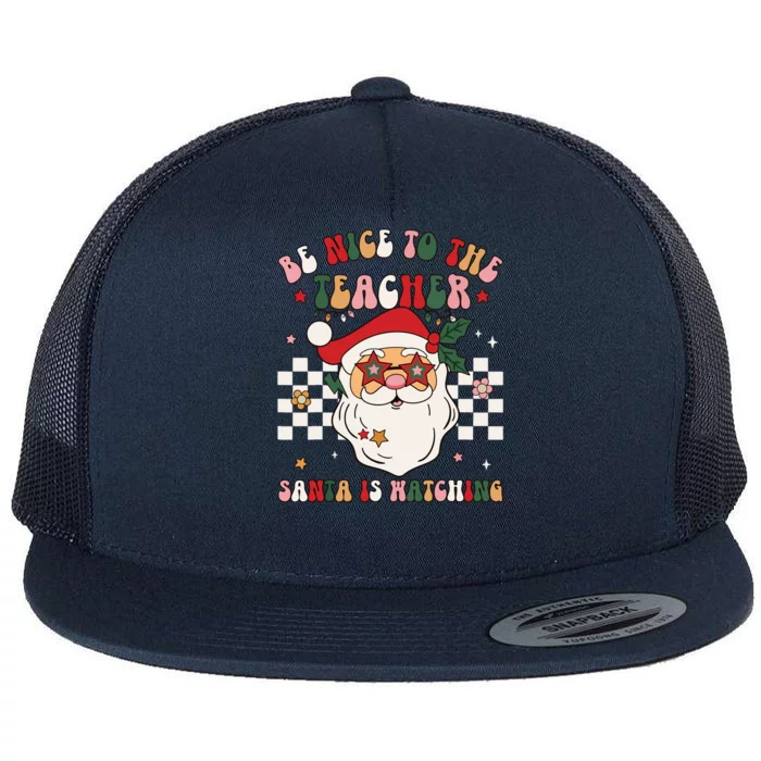 Be Nice To The Teacher Santa Is Watching Retro Christmas Flat Bill Trucker Hat