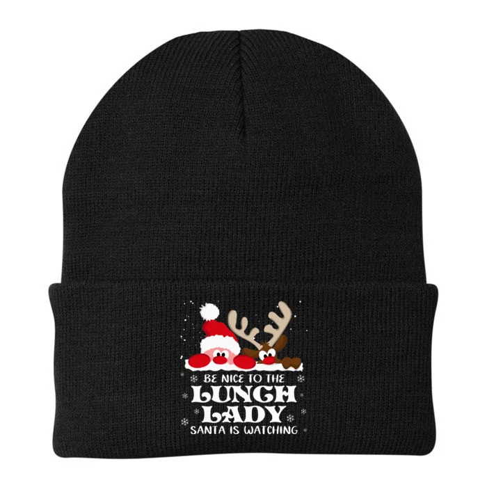 Be Nice To The Lunch Lady Santa Is Watching Christmas Xmas Knit Cap Winter Beanie