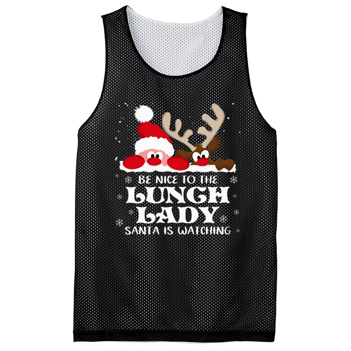 Be Nice To The Lunch Lady Santa Is Watching Christmas Xmas Mesh Reversible Basketball Jersey Tank