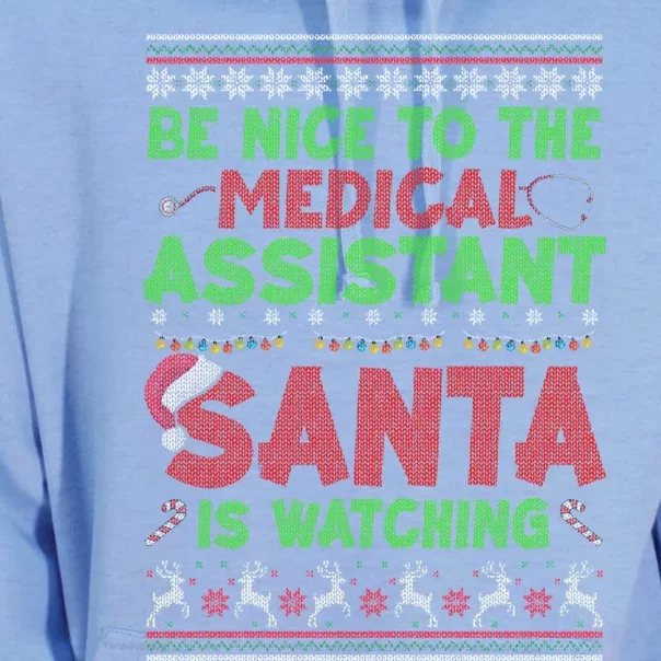 Be Nice To The Medical Assistant Santa Is Watching Sarcastic Gift Unisex Surf Hoodie