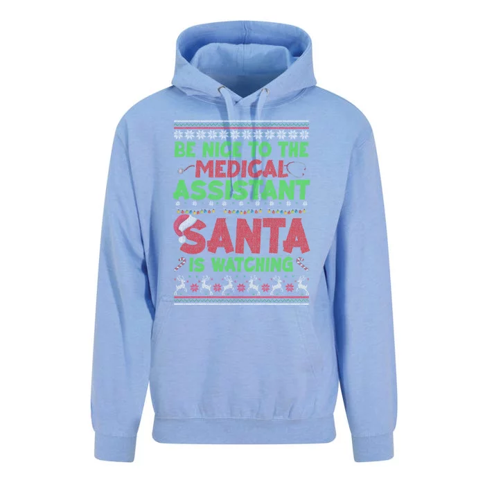 Be Nice To The Medical Assistant Santa Is Watching Sarcastic Gift Unisex Surf Hoodie