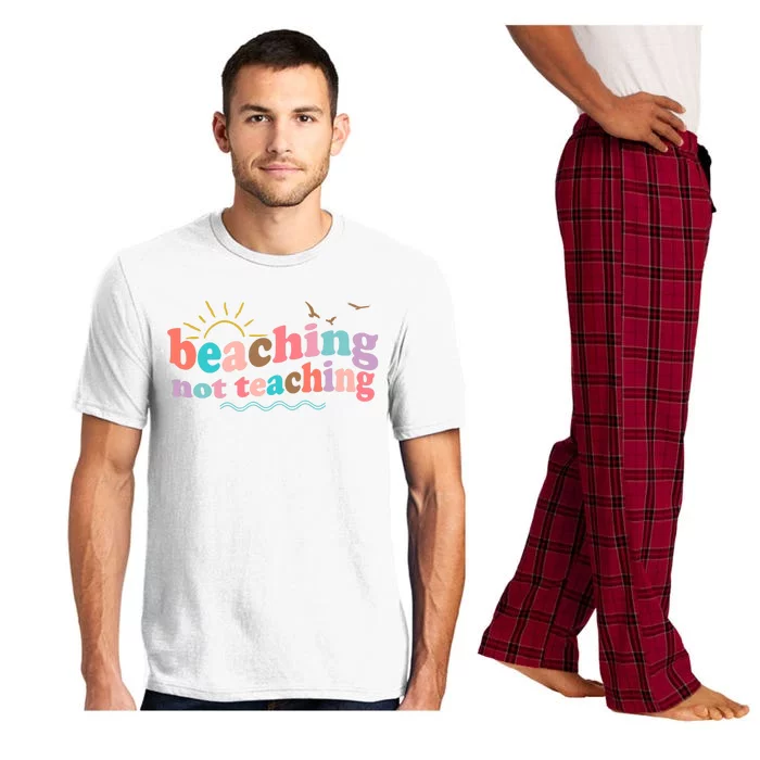 Beaching Not Teaching Summer Break Gift For Teacher Pajama Set