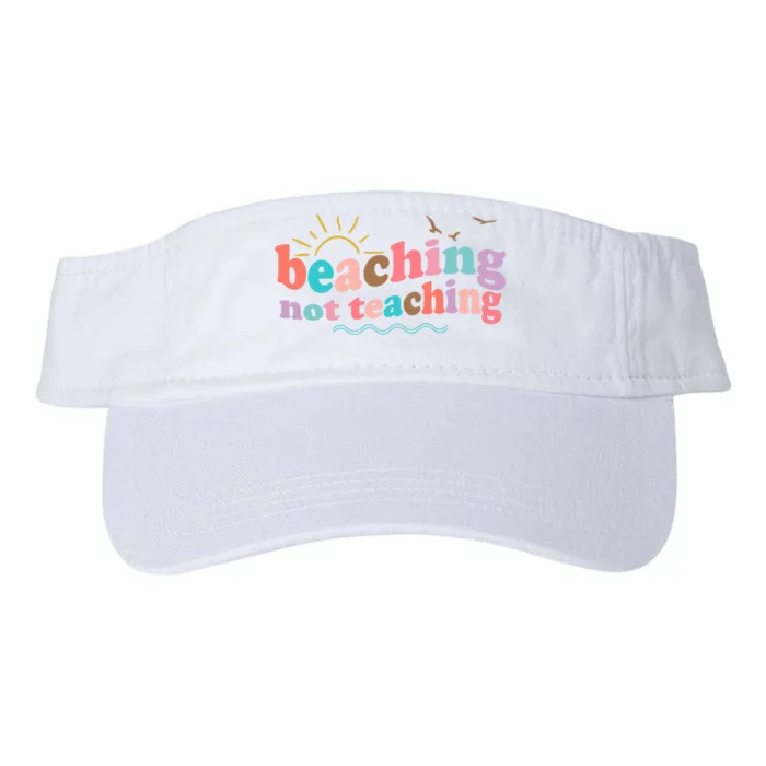 Beaching Not Teaching Summer Break Gift For Teacher Valucap Bio-Washed Visor