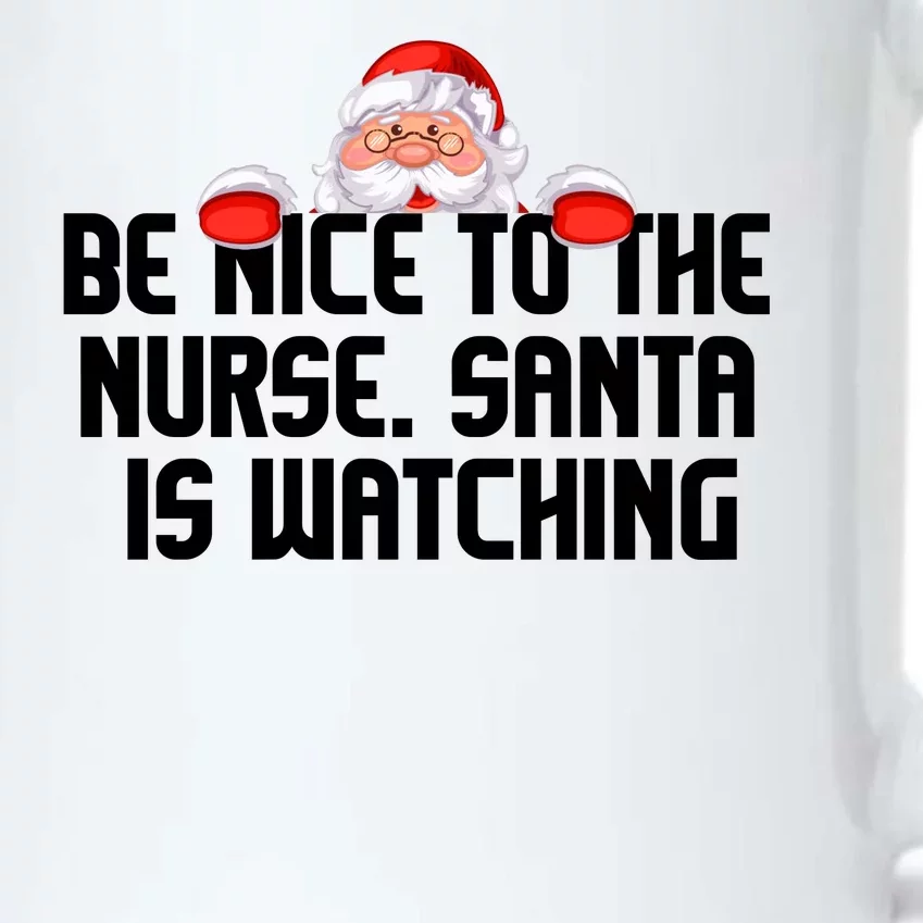 Be Nice To The Nurse Santa Is Watching Black Color Changing Mug