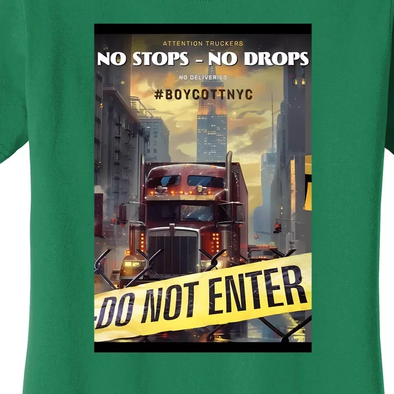 Boycott Nyc Truckers For Trump Women's T-Shirt