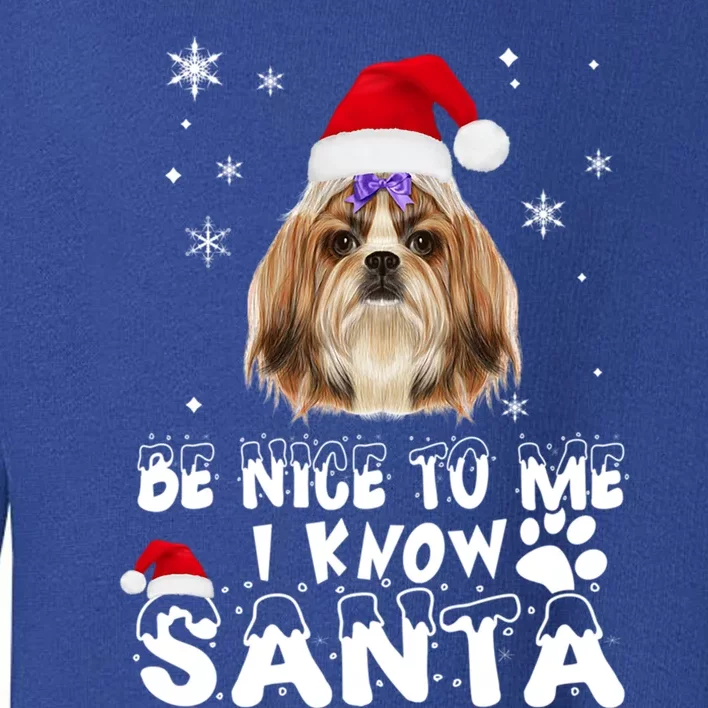 Be Nice To Me I Know Santa Shih Tzu Dog Christmas Xmas Gift Toddler Sweatshirt