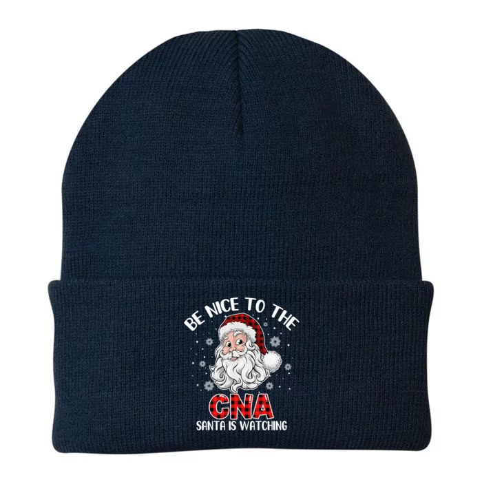 Be Nice To The Cna Santa Is Watching Christmas Funny Gift Cool Gift Knit Cap Winter Beanie