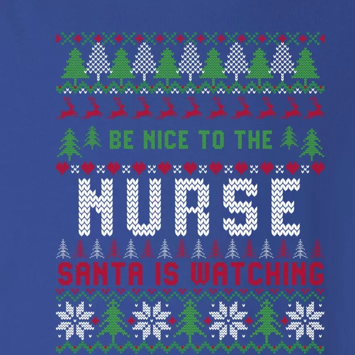 Be Nice To The Nurse Santa Is Watching Christmas Sweater Cute Gift Toddler Long Sleeve Shirt