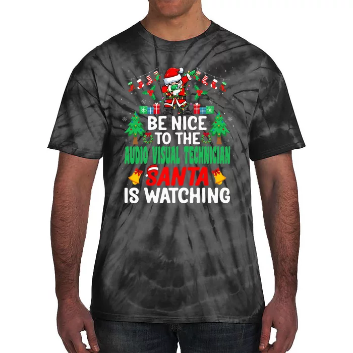 Be Nice to the Audio Visual Technician Santa Christmas Tie-Dye T-Shirt