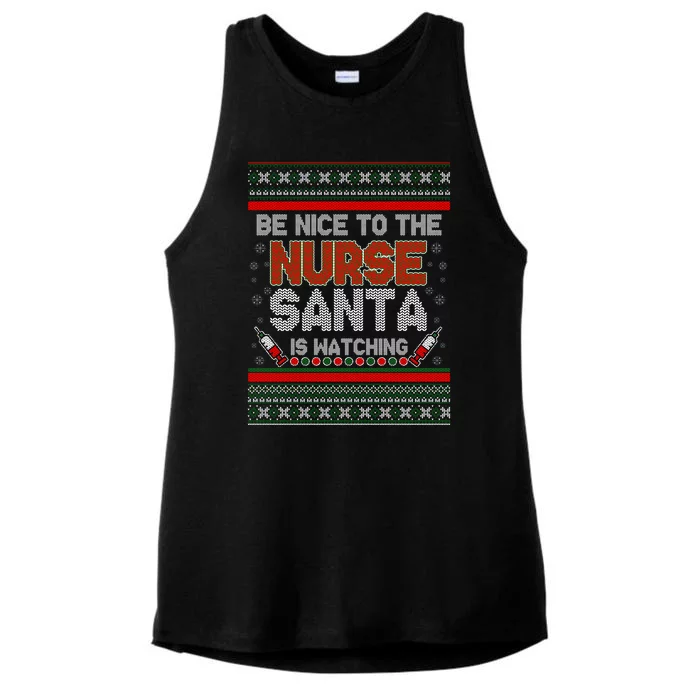 Be Nice To The Nurse Santa Is Watching Ugly Christmas Sweater Ladies Tri-Blend Wicking Tank