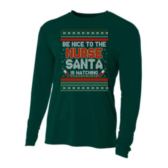 Be Nice To The Nurse Santa Is Watching Ugly Christmas Sweater Cooling Performance Long Sleeve Crew