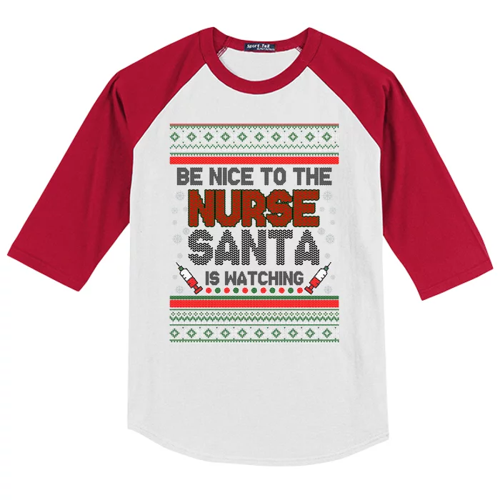 Be Nice To The Nurse Santa Is Watching Ugly Christmas Sweater Kids Colorblock Raglan Jersey