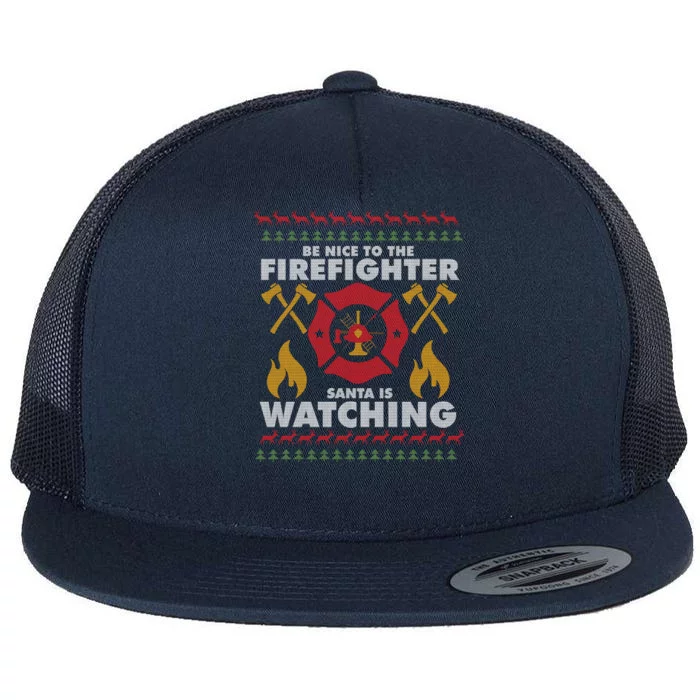 Be Nice To The Firefighter Xmas Perfect For Christmas Gift Flat Bill Trucker Hat