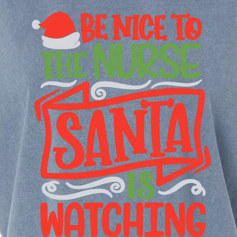 Be Nice To The Nurse Santa Is Watching Nursing Christmas Garment-Dyed Women's Muscle Tee