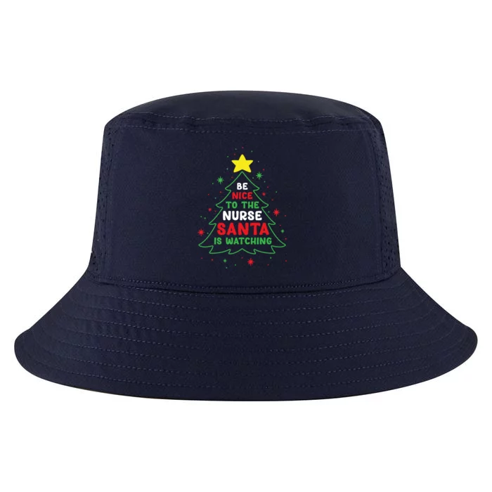 Be Nice To The Nurse Santa Is Watching Funny Christmas Tree Gift Cool Comfort Performance Bucket Hat