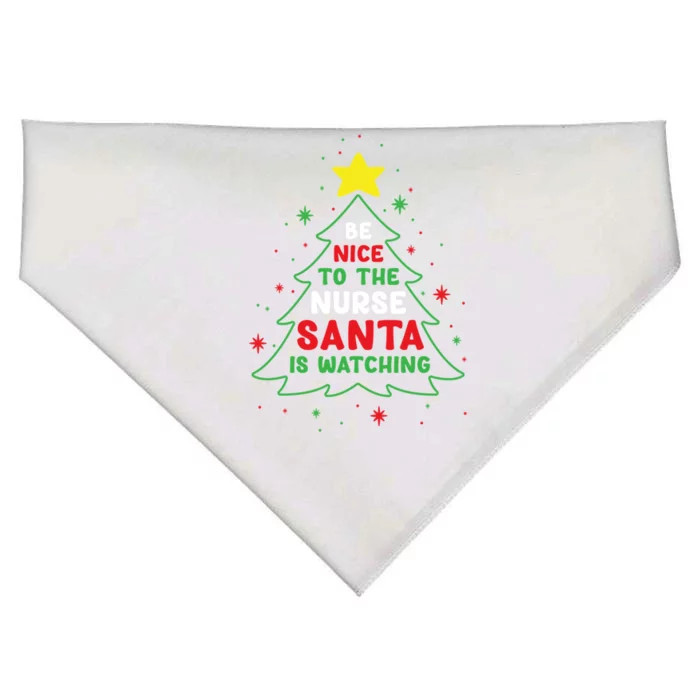 Be Nice To The Nurse Santa Is Watching Funny Christmas Tree Gift USA-Made Doggie Bandana