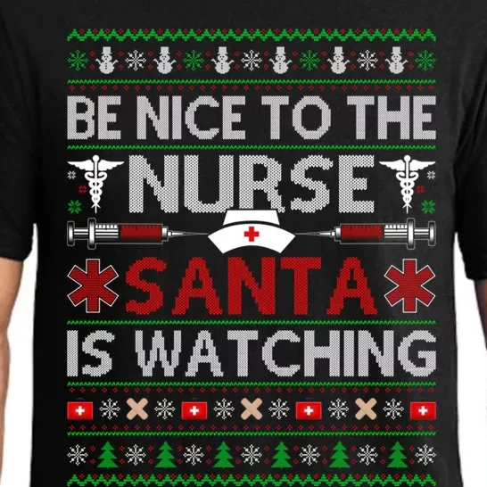 Be Nice To The Nurse Santa Is Watching Ugly Nurse Christmas Cool Gift Pajama Set