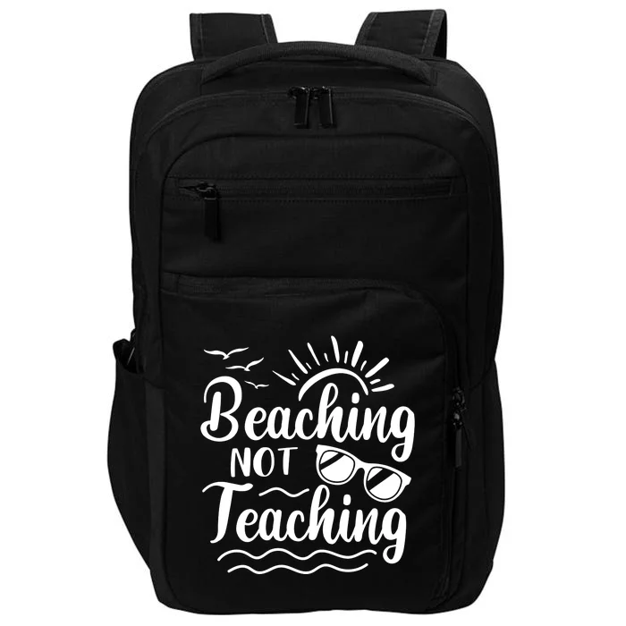 Beaching Not Teaching Summer Break Teacher Impact Tech Backpack