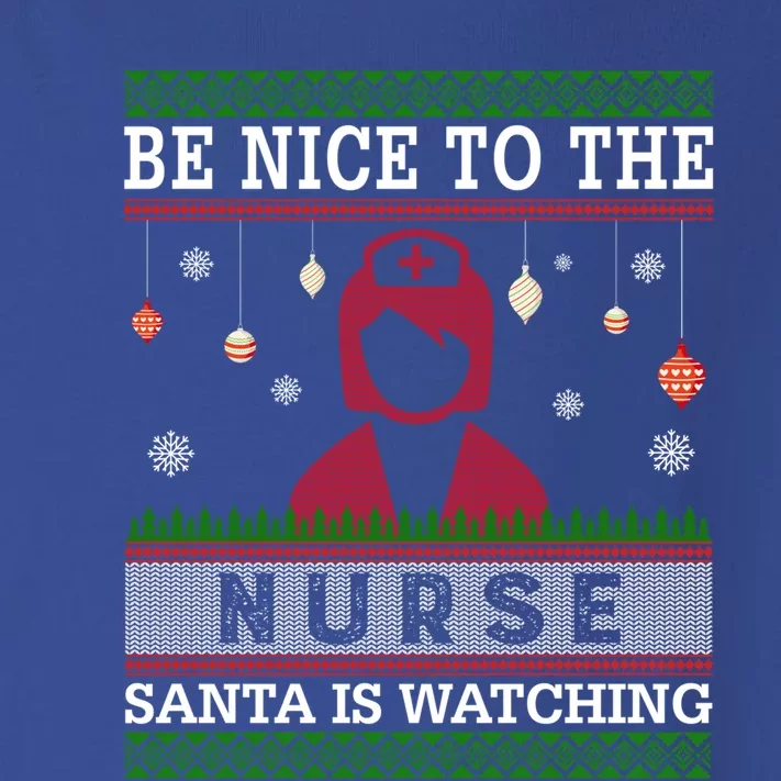 Be Nice To The Nurse Santa Is Watching Ugly Sweater Gift Toddler Long Sleeve Shirt