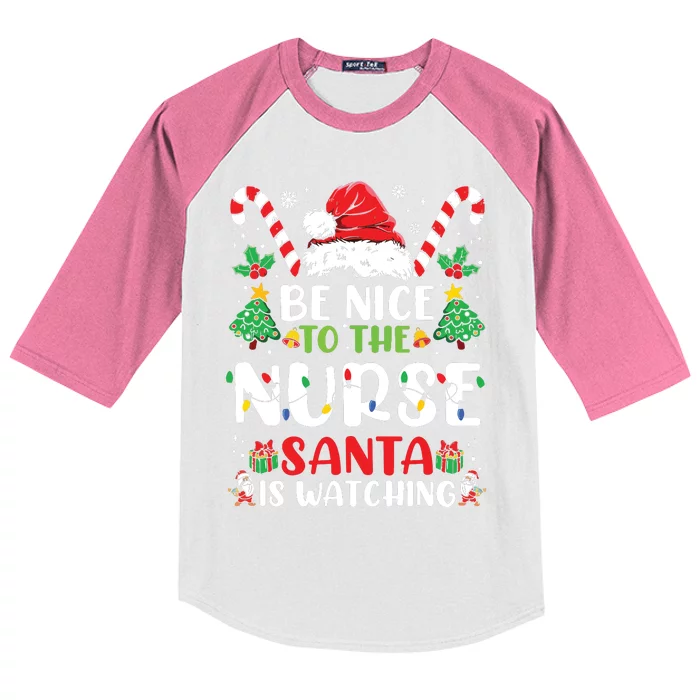 Be Nice To The Nurse Santa Is Watching Funny Nurse Christmas Kids Colorblock Raglan Jersey