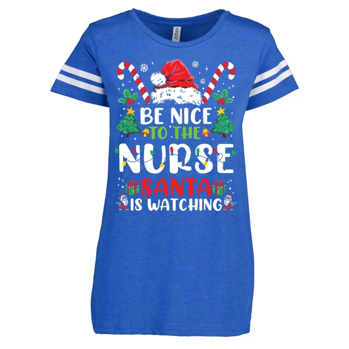 Be Nice To The Nurse Santa Is Watching Funny Nurse Christmas Enza Ladies Jersey Football T-Shirt