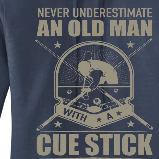 Billiard Never Underestimate An Old Man With A Cue Stick Women's Pullover Hoodie