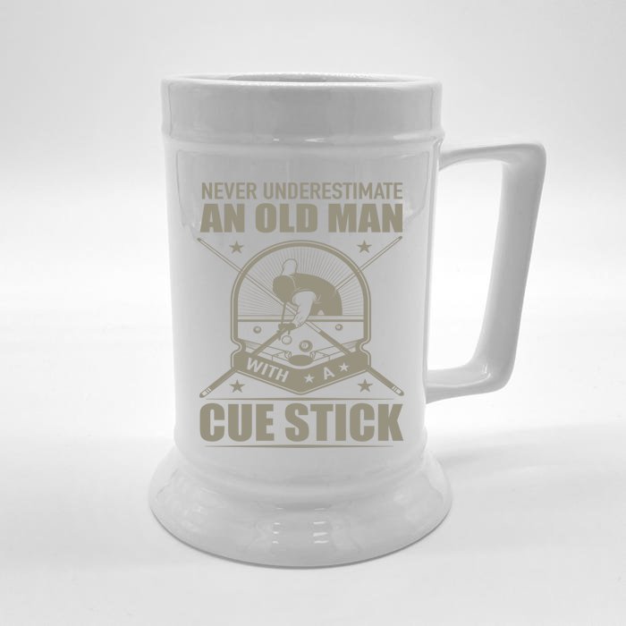 Billiard Never Underestimate An Old With A Cue Stick Meaningful Gift Front & Back Beer Stein