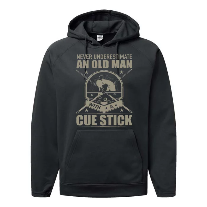 Billiard Never Underestimate an Old Man with a Cue Stick Performance Fleece Hoodie