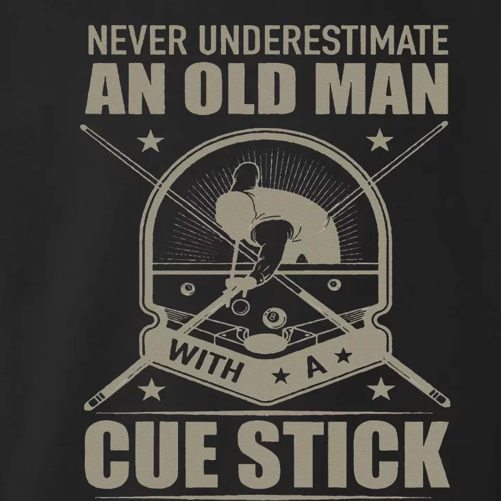 Billiard Never Underestimate an Old Man with a Cue Stick Toddler Hoodie