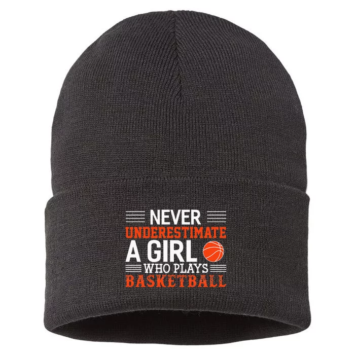 Basketball Never Underestimate A Girl Who Plays Basketball Sustainable Knit Beanie