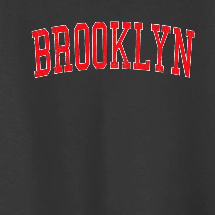 Brooklyn Ny Varsity Style Red Text Toddler T-Shirt