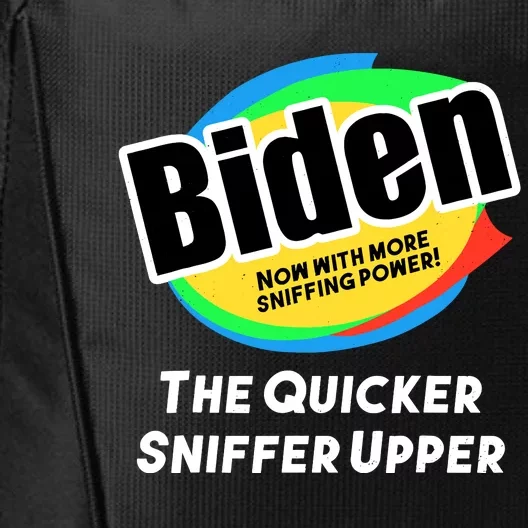 Biden Now With More Sniffing Power The Quicker Sniffer Upper City Backpack