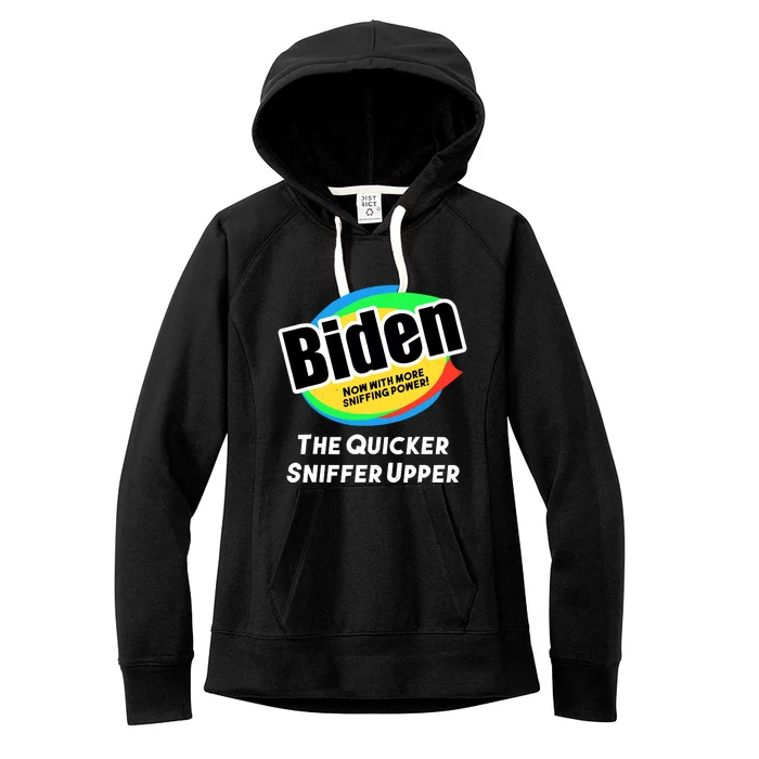 Biden Now With More Sniffing Power The Quicker Sniffer Upper Women's Fleece Hoodie